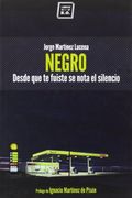 Negro: Desde que te Fuiste se Nota el Silencio