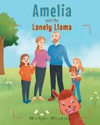 Amelia And The Lonely Llama (en Inglés)