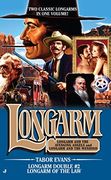 Longarm of the Law: Longarm and the Avenging Angels and Longarm and the Wendigo (Longarm Double #2) 