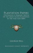 plantation papers: containing a summary sketch of the great ulster plantation in the year 1610 (1889) (en Inglés)