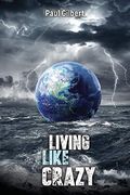 Living Like Crazy (en Inglés)
