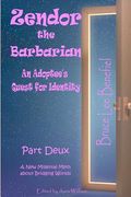 zendor the barbarian - part deux (en Inglés)