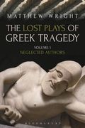 The Lost Plays of Greek Tragedy (Volume 1): Neglected Authors (en Inglés)