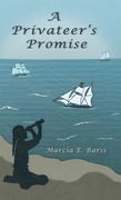 A Privateer's Promise (en Inglés)