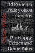 El Príncipe Feliz y Otros Cuentos - the Happy Prince and Other Tales