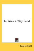 in wink a way land (en Inglés)