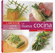 La Nueva Cocina Mexicana