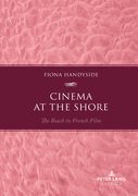 Cinema at the Shore: The Beach in French Film (en Inglés)