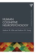 Human Cognitive Neuropsychology (Psychology Press & Routledge Classic Editions) 