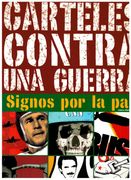 Carteles Contra una Guerra