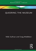 Queering the Museum (Museums in Focus) (en Inglés)