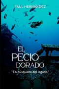 El Pecio Dorado: La Búsqueda del Legado (in Spanish)
