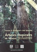Árboles Tropicales de México. Manual Para la Identificación de las Principales Especies