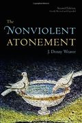 The Nonviolent Atonement (en Inglés)