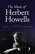 The Music of Herbert Howells (en Inglés)