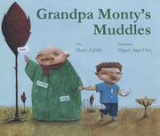 Grandpa Monty's Muddles (en Inglés)