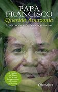 Querida Amazonia: Exhortación Apostólica Postsinodal (Exhortacion Apostolica Postsinodal) (in Spanish)