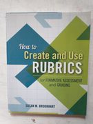 How to Create and Use Rubrics for Formative Assessment and Grading (en Inglés)