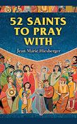 52 saints to pray with