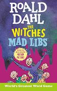 Roald Dahl: The Witches mad Libs (en Inglés)