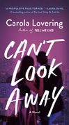 Can't Look Away: A Novel (en Inglés)