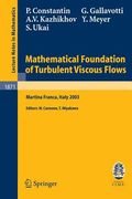 mathematical foundation of turbulent viscous flows (en Inglés)