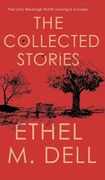 The Collected Stories of Ethel m. Dell (en Inglés)