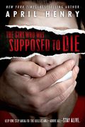 The Girl Who Was Supposed to Die (en Inglés)