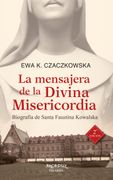 La Mensajera de la Divina Misericordia