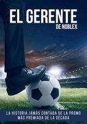 El Gerente de Noblex (in Spanish)