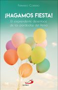 Hagamos Fiesta!  El Sorprendente Desenlace de las Parábolas del Reino