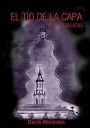 El tío de la Capa y Otros Relatos (in Spanish)