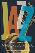 Jazz: A Peoples Music (en Inglés)