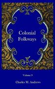colonial folkways (en Inglés)