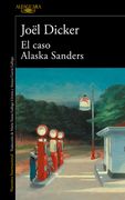 El Caso Alaska Sanders / The Alaska Sanders Affair