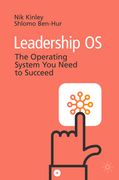 Leadership OS: The Operating System You Need to Succeed (en Inglés)