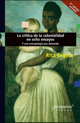 Crítica de la Colonialidad en Ocho Ensayos. Y una Antropología por Demanda / 2 ed.
