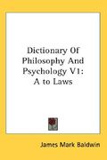 dictionary of philosophy and psychology v1: a to laws (en Inglés)