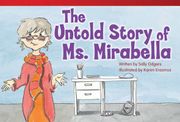 The Untold Story of Ms. Mirabella (en Inglés)