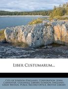 liber custumarum... (en Inglés)