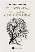 Psicoterapia, Caracter y Espiritualidad