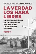 La Verdad los Hará Libres i - Galli Carlos - Planeta
