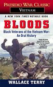 Bloods: Black Veterans of the Vietnam War: An Oral History (en Inglés)