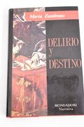Delirio y Destino
