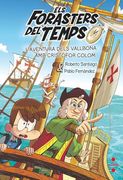 Els Forasters del Temps 18 L'aventura Dels Vallbona amb Cristòfor Colom (en Catalán)