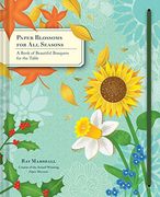 Paper Blossoms For All Seasons (Pop Up Book) (en Inglés)