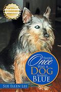 There Once was a dog Named Blue (en Inglés)