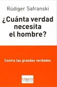 Cuanta Verdad Necesita el Hombre?