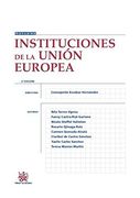 Instituciones de la Unión Europea 2ª Edición 2015 (Manuales de Derecho Administrativo, Financiero e Internacional Público)