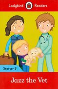 Jazz vet Ladybirdreaders Starter lev 8 (en Inglés)